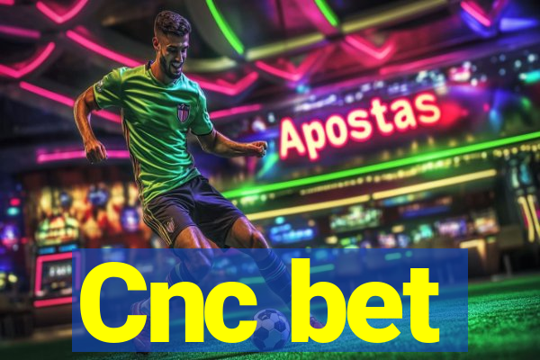 Cnc bet